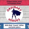 Ordinary Heroes